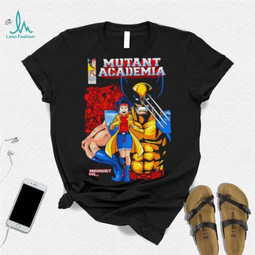 Nice mutant Academia Wolverine previously on shirt