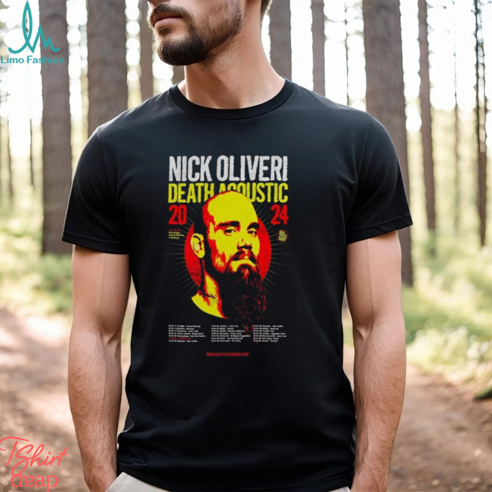 Nick Oliveri Death Acoustic Tour 2024 shirt Nick Oliveri Death Acoustic Tour 2024 shirt