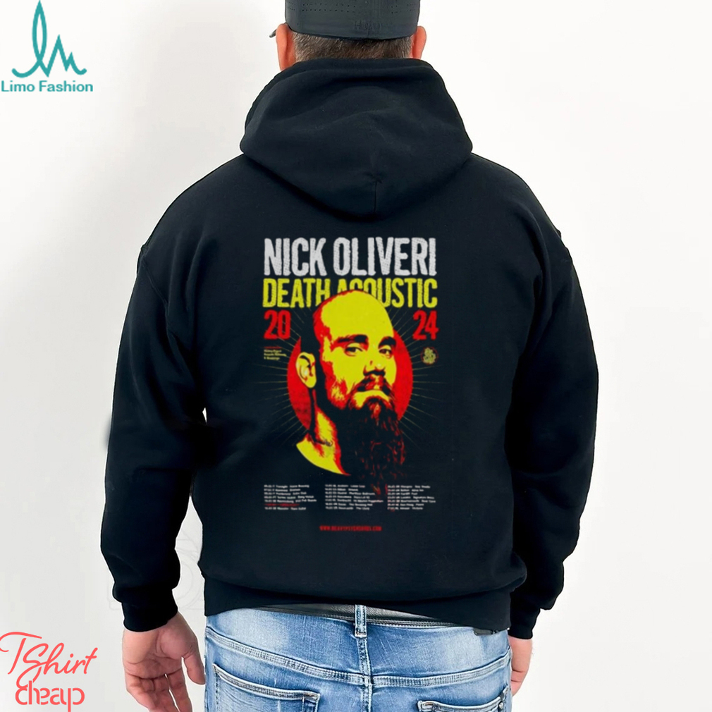 Nick Oliveri Death Acoustic Tour 2024 shirt Nick Oliveri Death Acoustic Tour 2024 shirt