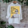 No Bad Dancing Ever Hurt Earth shirt
