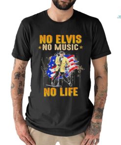 No Elvis no music no life 2024 shirt