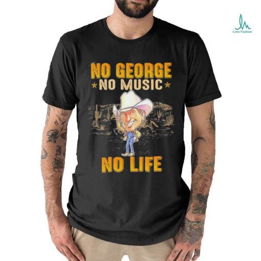 No George no music no life 2024 shirt