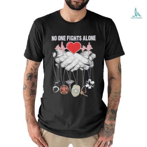 No One Fights Alone Heartbeat Firefighter Symbol shirt