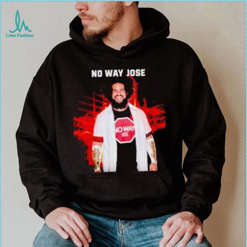 No Way Jose shirt