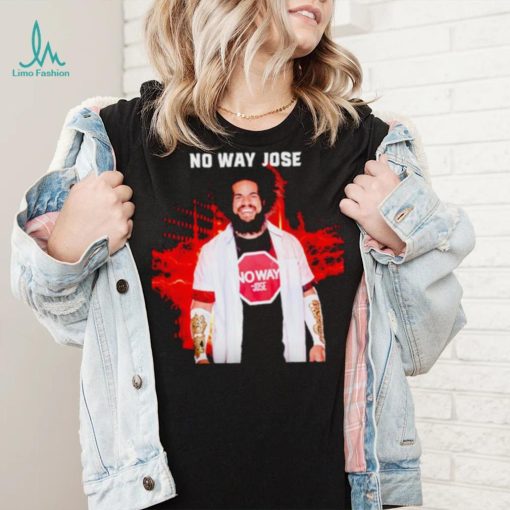 No Way Jose shirt