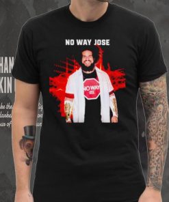 No Way Jose shirt