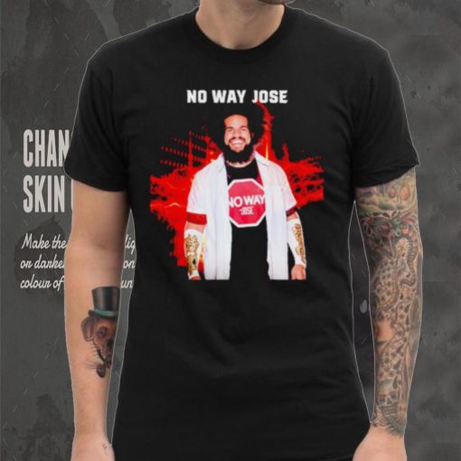 No Way Jose shirt