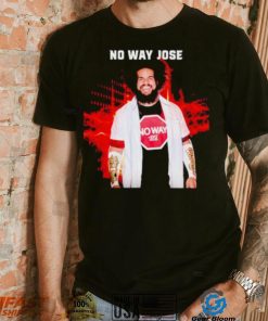 No Way Jose shirt