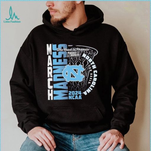 North Carolina Tar Heels 2024 NCAA Basketball the road to Phoenix March Madness shirt