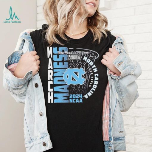North Carolina Tar Heels 2024 NCAA Basketball the road to Phoenix March Madness shirt