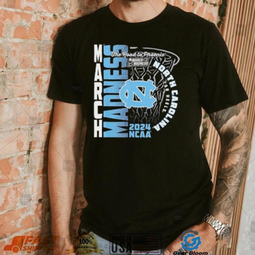 North Carolina Tar Heels 2024 NCAA Basketball the road to Phoenix March Madness shirt