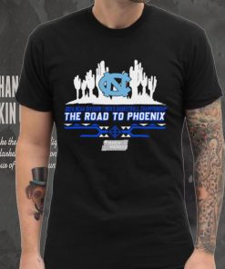 North Carolina Tar Heels The Road To Phoenix 2024 NCAA Men’s Basketball March Madness shirt