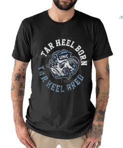 North Carolina Unc Tar Heel Born Tar Heel Bred Tee Shirt