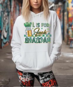 Nurse Pharmacist L Is For Lorazepam shirt