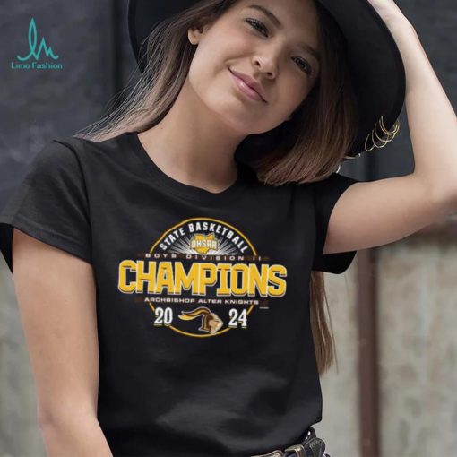 OHSAA State Basketball Boys Division II Champions Archbishop Alter Knights 2024 shirt