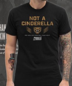 Oakland Basketball Not a Cinderella Shirt