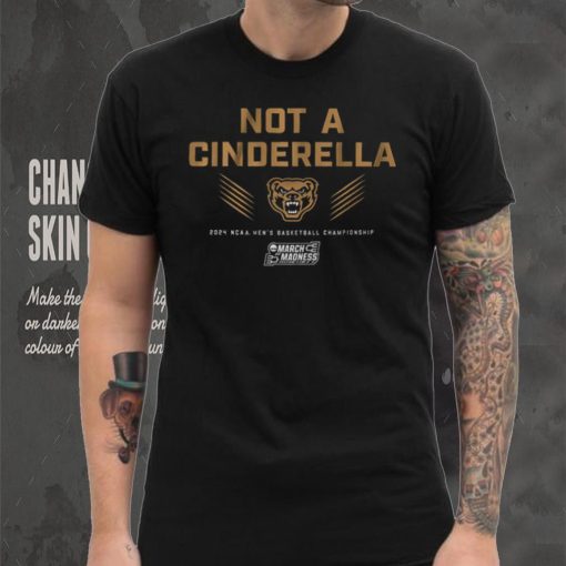 Oakland Basketball Not a Cinderella Shirt