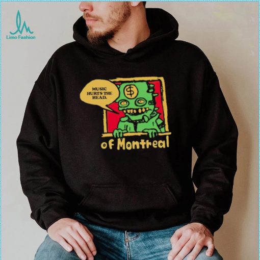 Of Montreal Music Hurts The Head shirt