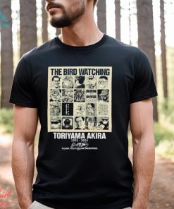Offcial The Bird Watching Toriyama Akira 1955 2024 Thank You For The Memories Shirt