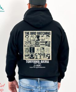 Offcial The Bird Watching Toriyama Akira 1955 2024 Thank You For The Memories Shirt, hoodie, sweater, long sleeve and tank top Offcial The Bird Watching Toriyama Akira 1955 2024 Thank You For The Memories Shirt
