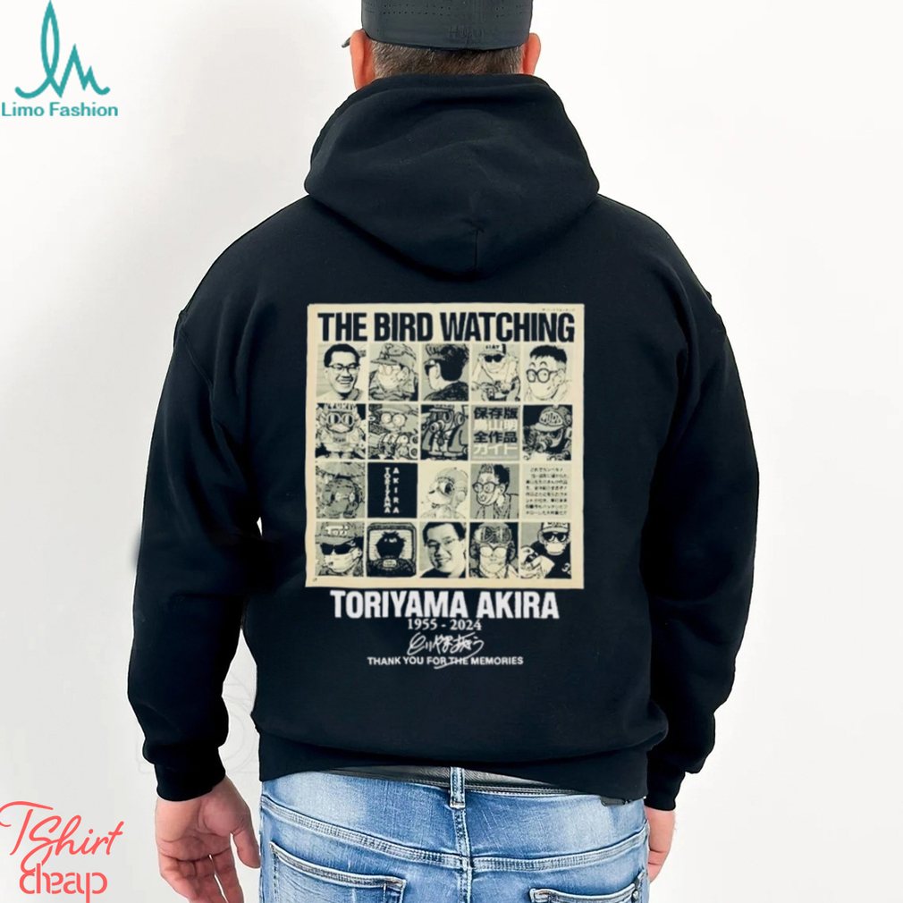 Offcial The Bird Watching Toriyama Akira 1955 2024 Thank You For The Memories Shirt Offcial The Bird Watching Toriyama Akira 1955 2024 Thank You For The Memories Shirt