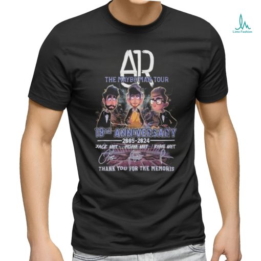 Official AJR The Maybe Man Tour 19th Anniversary 2005 2024 Thank You For The Memories Signatures T shirt