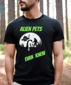 Official Alien Pets Evan Knew Logo T shirt