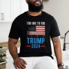 Official American Flag Too Big To Rig Saying Trump 2024, Funny Trump Quote T Shirt