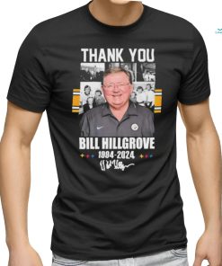 Official Bill Hillgrove 1994 2024 Pittsburgh Steelers Thank You signature shirt