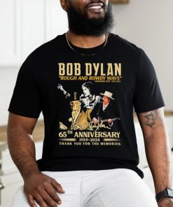 Official Bob Dylan Rough and Rowdy Ways Worldwide Tour 2021 2024 65th Anniversary 1959 2024 Thank You For The Memories Shirt
