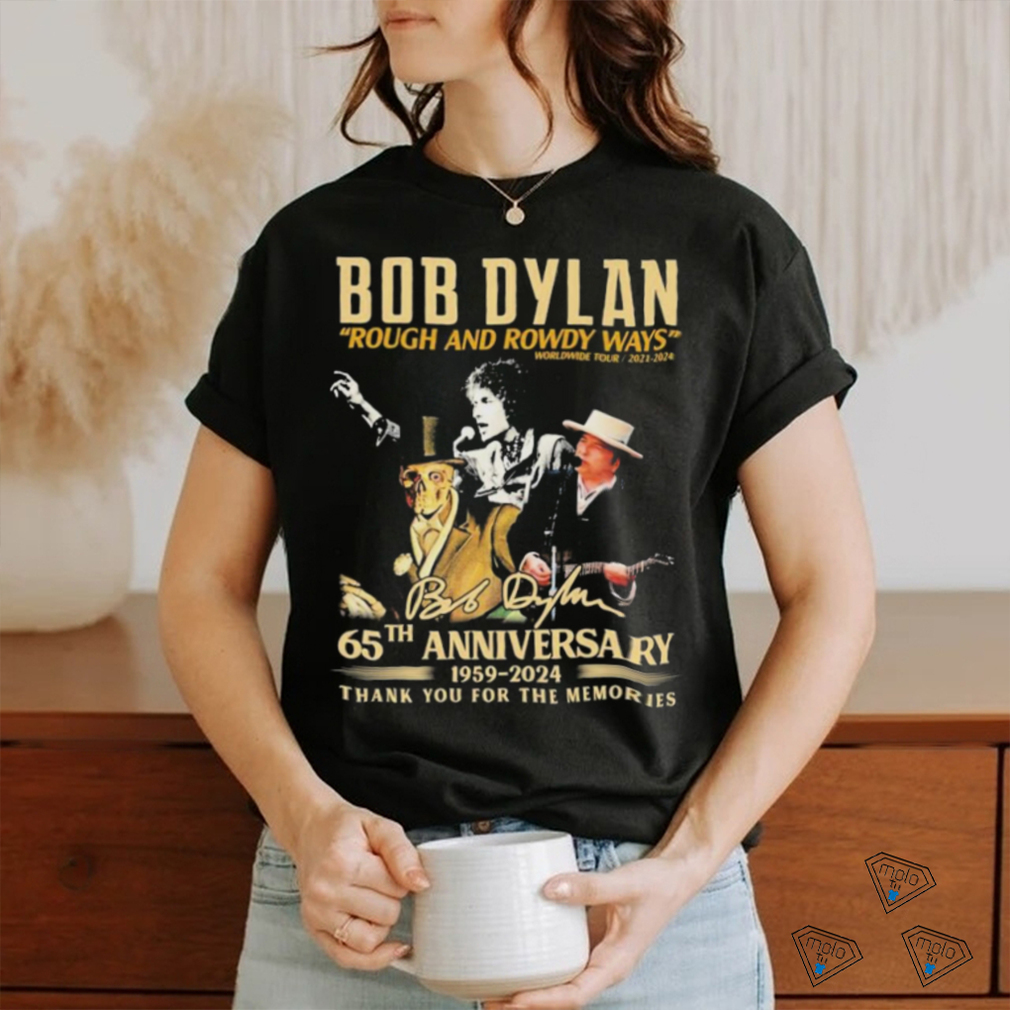 Official Bob Dylan Rough and Rowdy Ways Worldwide Tour 2021 2024 65th Anniversary 1959 2024 Thank You For The Memories Shirt Official Bob Dylan Rough and Rowdy Ways Worldwide Tour 2021 2024 65th Anniversary 1959 2024 Thank You For The Memories Shirt