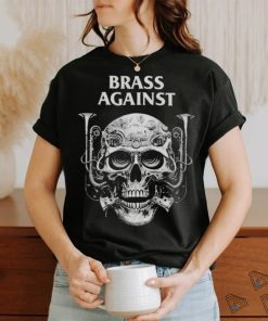 Official Brass against skull logo Shirt
