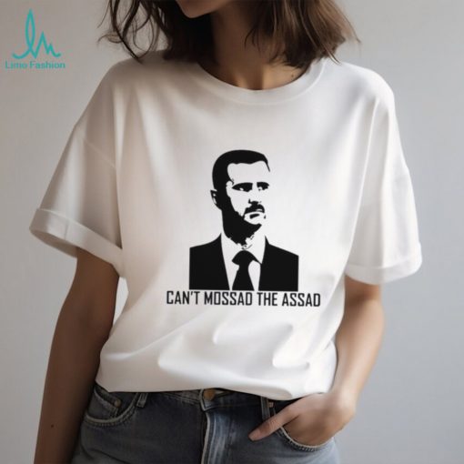 Official Can’t mossad the assad shirt