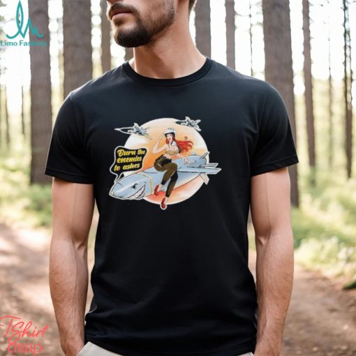 Official Chaika Burn The Enemies To Ashes Shirt