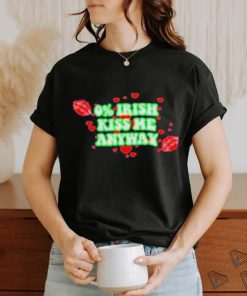 Official Champion 0% Irish Kiss Me Anyway Lips shirt