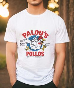 Official Chicken Winner Palou Pollos Drive In Carry Out Shirt