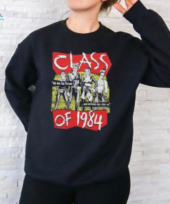 Official Class Of 1984 We Are The Future And Nothing Can Stop Us Shirts