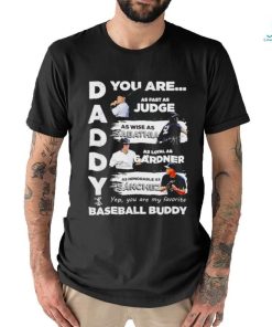 Official Daddy you are as fast as jude as wise as sabathia shirt