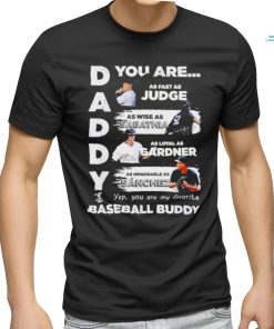 Official Daddy you are as fast as jude as wise as sabathia shirt