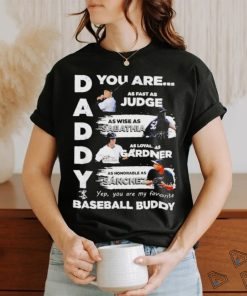 Official Daddy you are as fast as jude as wise as sabathia shirt