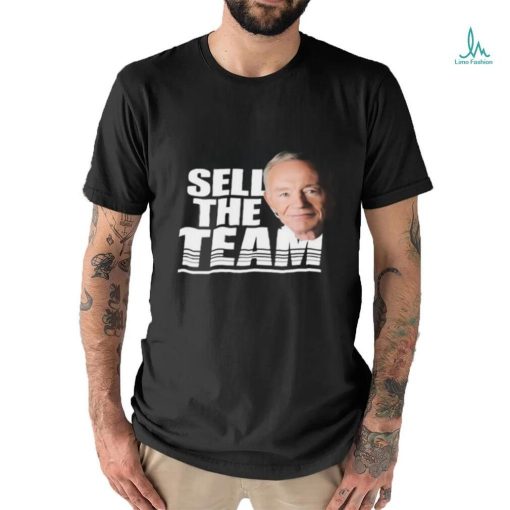 Official Dallas Cowboys Sell The Team Jerry Jones face t shirt