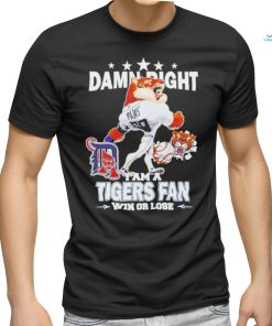 Official Detroit tigers mascot damn right I am a yankees fan win or lose T shirt