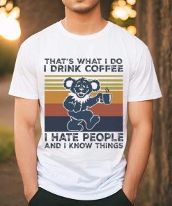 Official Dr Seuss That’s What I Do I Drink Coffee I Hate People And I Know Things Vintage Shirt