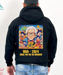 Official Dragon Ball Z Rip Akira Toriyama 1955 2024 Thank You for the memories T Shirt, hoodie, sweater, long sleeve and tank top Official Dragon Ball Z Rip Akira Toriyama 1955 2024 Thank You for the memories T Shirt