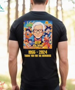 Official Dragon Ball Z Rip Akira Toriyama 1955 2024 Thank You for the memories T Shirt, hoodie, sweater, long sleeve and tank top Official Dragon Ball Z Rip Akira Toriyama 1955 2024 Thank You for the memories T Shirt