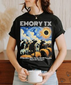 Official Emory Tx Solar Eclipse April 8th 2024 Total Solar Eclipse Path Of Totality T shirt