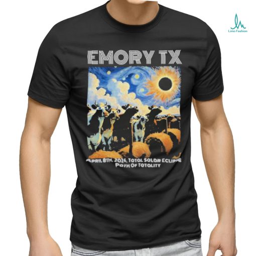 Official Emory Tx Solar Eclipse April 8th 2024 Total Solar Eclipse Path Of Totality T shirt