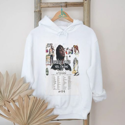 Official Fredo Bang Yes,I’m Sad Tour 24 T shirt