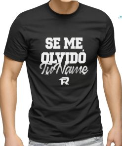 Official Fuerza Regida Tu Name Se Me Olvido Briana Shirt