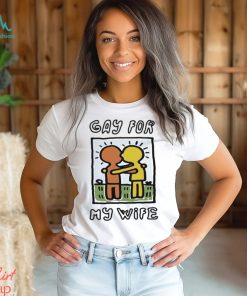 Official Gay For My Wife Shirt, hoodie, sweater, long sleeve and tank top Official Gay For My Wife Shirt